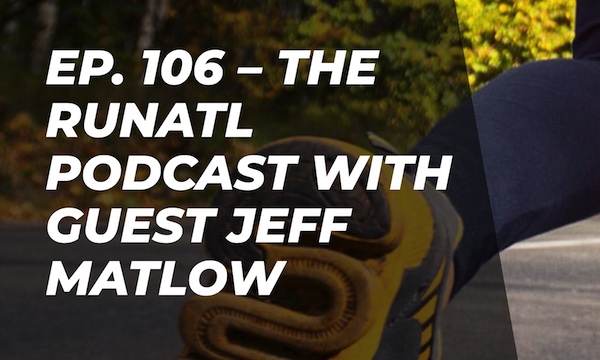 RunATL with Jeff Matlow