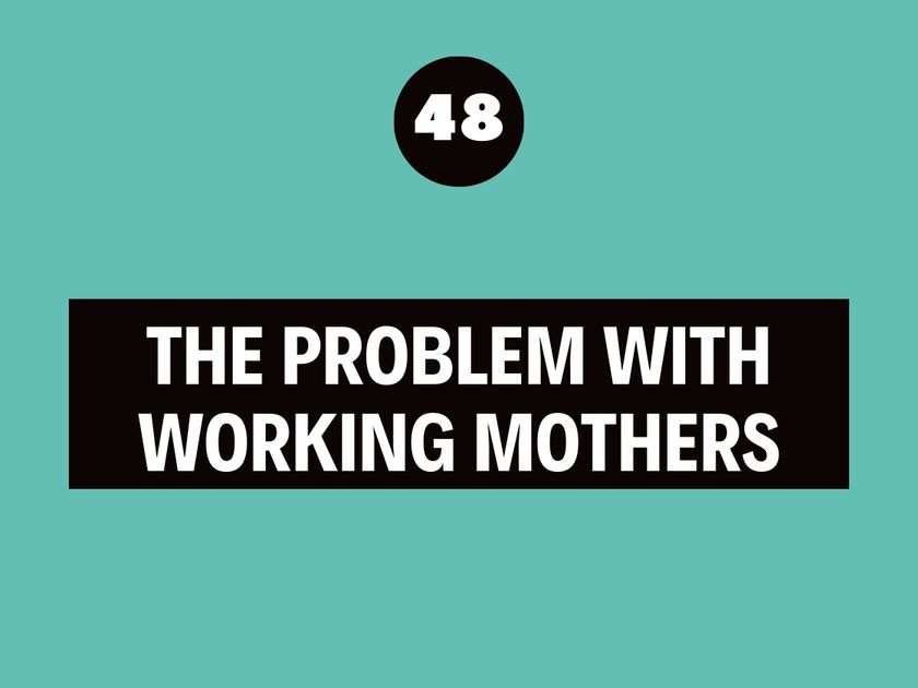 The Best Leadership Podcast - Problem Working Mothers Podcast